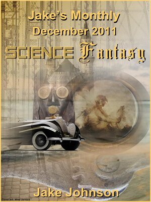 cover image of Jake's Monthly- Science Fantasy Anthology